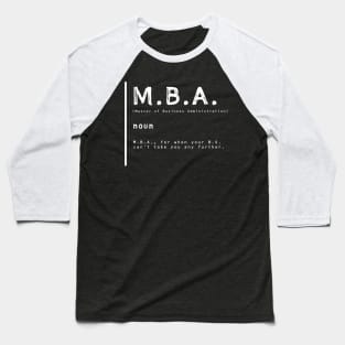 Master of Business Administration Baseball T-Shirt